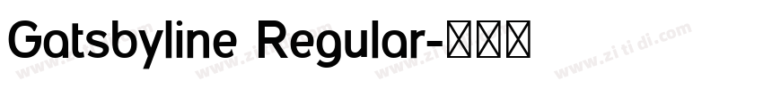 Gatsbyline Regular字体转换